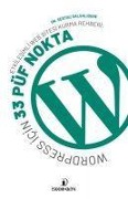 Cover-Bild zum Titel 'Etkilesimli Web Sitesi Kurma Rehberi Wordpress Icin 33 Püf Nokta' von 'Sertac Dalgalidere'