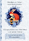 Die Geschichte von Peter Hase und seiner Mama (inklusive Ausmalbilder; deutsche Erstveröffentlichung!) - Elizabeth M. Potter, Beatrix Potter