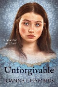 Cover-Bild zum Titel 'Unforgivable (Unmasked, #1)' von 'Joanna Chambers'