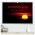 Sonnenuntergang (hochwertiger Premium Wandkalender 2025 DIN A2 quer), Kunstdruck in Hochglanz - Sabine Schmidt