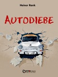 Autodiebe - Heiner Rank