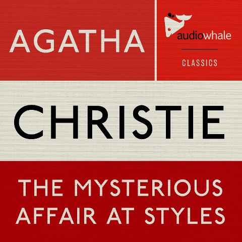 The Mysterious Affair at Styles - Agatha Christie