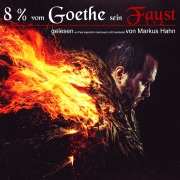 Cover-Bild zum Titel '8 Prozent vom Goethe sein Faust 1 + 2' von 'J. W. von Goethe'