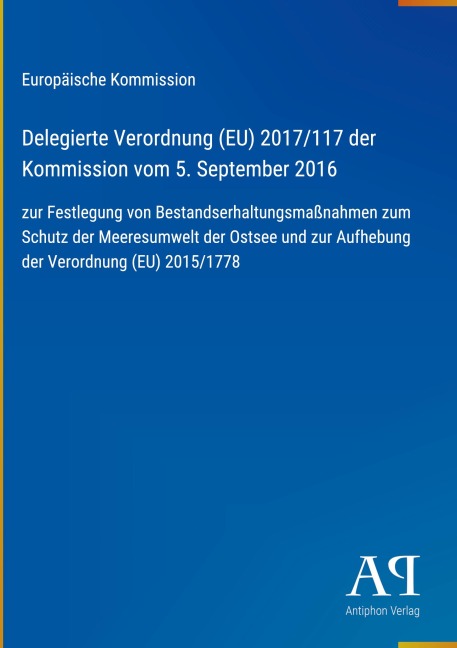 Delegierte Verordnung (EU) 2017/117 der Kommission vom 5. September 2016 - Europäische Kommission