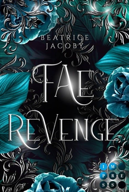 Wicked Hearts: Fae Revenge - Beatrice Jacoby