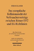 Cover-Bild zum Titel 'Das europäische Kollisionsrecht der Verbraucherverträge zwischen Römer EVÜ und EG-Richtlinien' von 'Stefan Klauer'