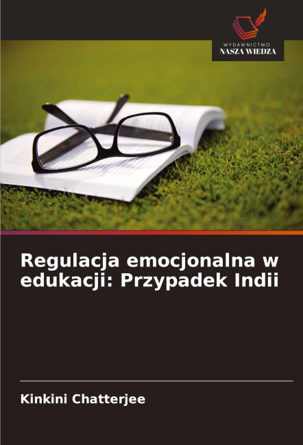 Regulacja emocjonalna w edukacji: Przypadek Indii - Kinkini Chatterjee