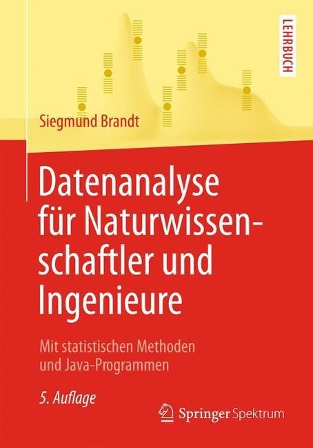 Datenanalyse für Naturwissenschaftler und Ingenieure - Siegmund Brandt