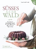 Cover-Bild zum Titel 'Süßes aus dem Wald' von 'Candy Arnold-Prendel'