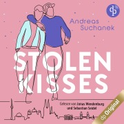 Cover-Bild zum Titel 'Stolen Kisses, Band' von 'Andreas Suchanek'