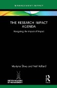 Cover-Bild zum Titel 'The Research Impact Agenda' von 'Martyna Sliwa, Neil Kellard'