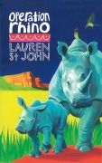 Cover-Bild zum Titel 'Operation Rhino' von 'Lauren St John'