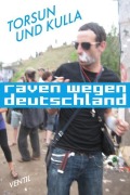 Cover-Bild zum Titel 'Raven wegen Deutschland' von 'Torsun Burkhardt, Daniel Kulla'
