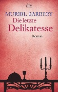 Cover-Bild zum Titel 'Die letzte Delikatesse' von 'Muriel Barbery'