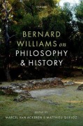 Cover-Bild zum Titel 'Bernard Williams on Philosophy and History' von 'Marcel Van Ackeren, Matthieu Queloz'