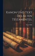 Cover-Bild zum Titel 'Kanon und Text des alten Testamentes.' von 'Frants Buhl'