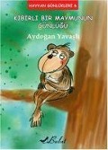 Cover-Bild zum Titel 'Kibirli Bir Maymunun Günlügü' von 'Aydogan Yavasli'