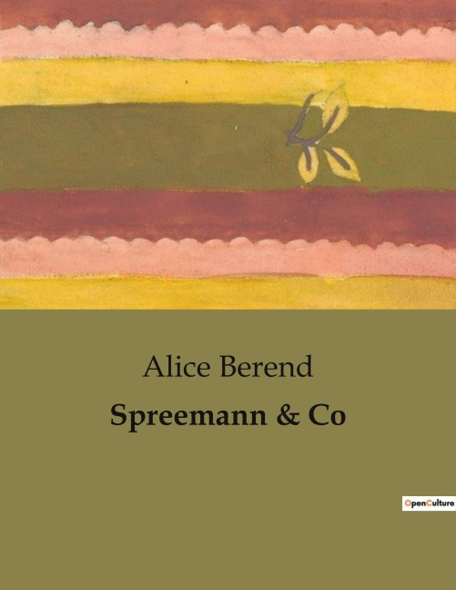 Spreemann & Co - Alice Berend