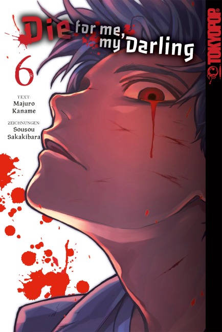 Die for me my Darling, Band 06 - Majuro Kaname