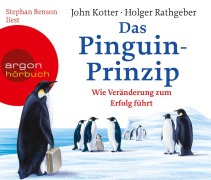 Cover-Bild zum Titel 'Das Pinguin-Prinzip' von 'John Kotter, Holger Rathgeber, Stephan Benson'