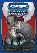 Star Wars: The High Republic: The Edge of Balance--Precedent - Daniel Older