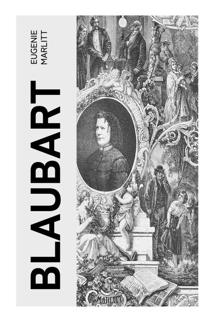 Blaubart - Eugenie Marlitt