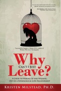 Cover-Bild zum Titel 'Why Can't I Just Leave' von 'Kristen Milstead'