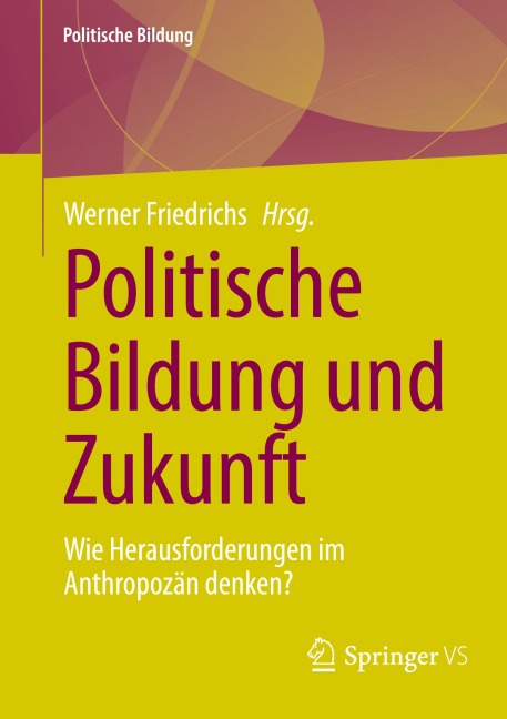 Politische Bildung und Zukunft - 