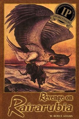 Revenge on Rairarubia - W Royce Adams