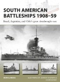 Cover-Bild zum Titel 'South American Battleships 1908-59' von 'Mark Lardas'