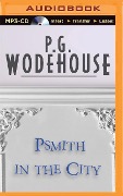 Psmith in the City - P G Wodehouse