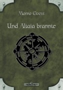 Cover-Bild zum Titel 'DSA 41: Und Altaia brannte' von 'Momo Evers'