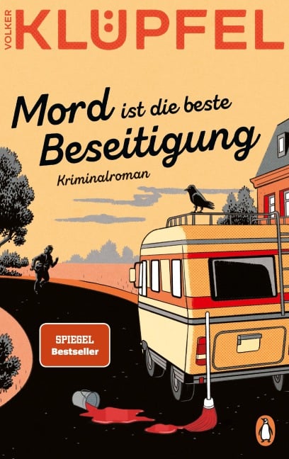 Mord ist die beste Beseitigung - Volker Klüpfel