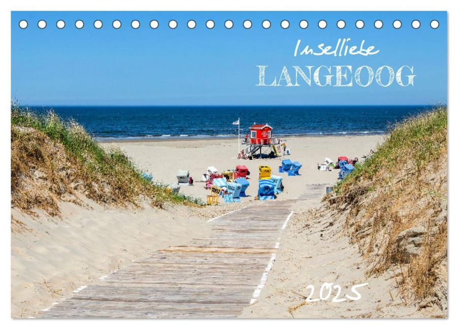 Inselliebe Langeoog (Tischkalender 2025 DIN A5 quer), CALVENDO Monatskalender - Andrea Dreegmeyer