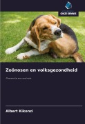 Cover-Bild zum Titel 'Zoönosen en volksgezondheid' von 'Albert Kikonzi'