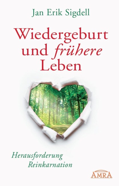 Wiedergeburt und frühere Leben - Jan Erik Sigdell