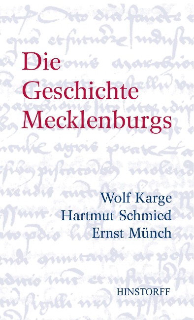 Die Geschichte Mecklenburgs - 
