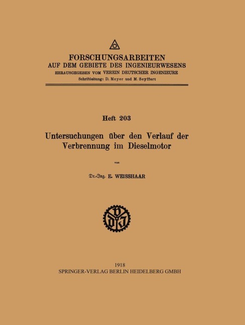 Untersuchungen über den Verlauf der Verbrennung im Dieselmotor - E. Weisshaar