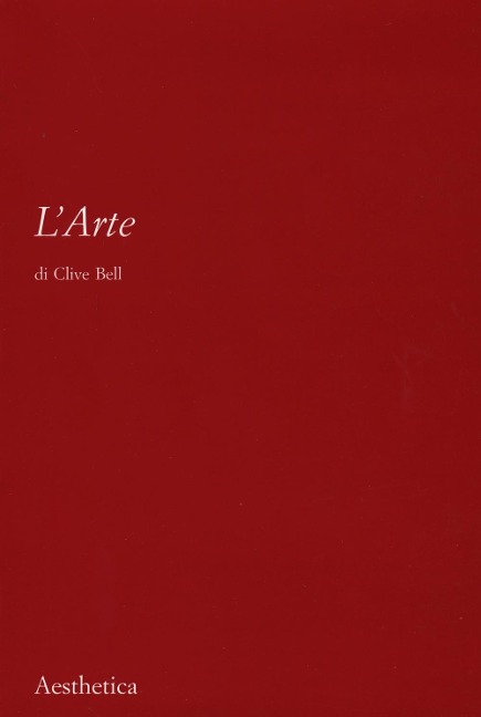 L' arte - Clive Bell