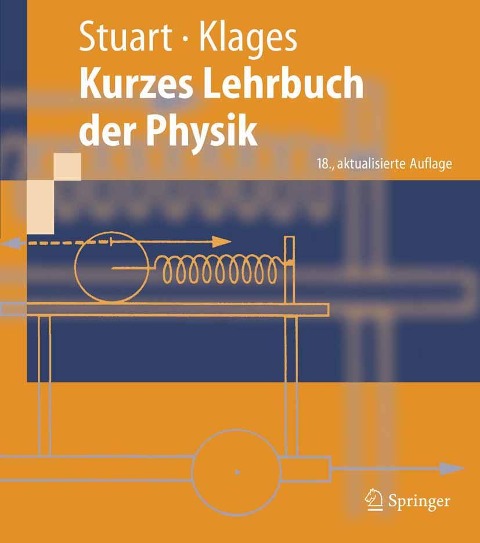 Kurzes Lehrbuch der Physik - Herbert A. Stuart, Gerhard Klages