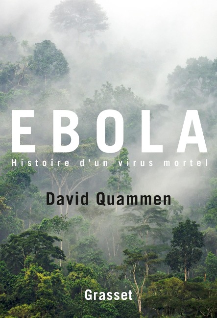 Ebola - David Quammen