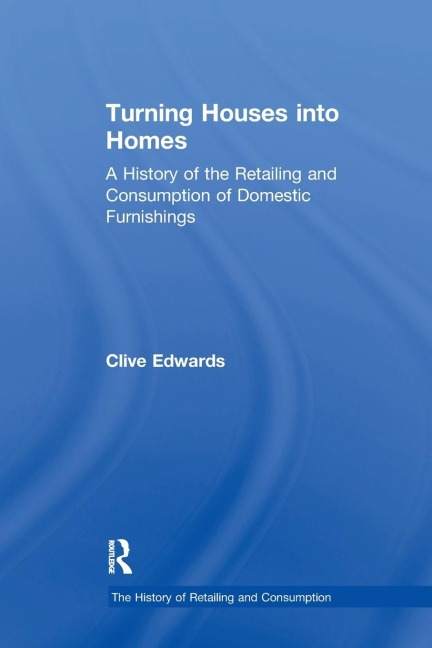 Turning Houses into Homes - Clive Edwards