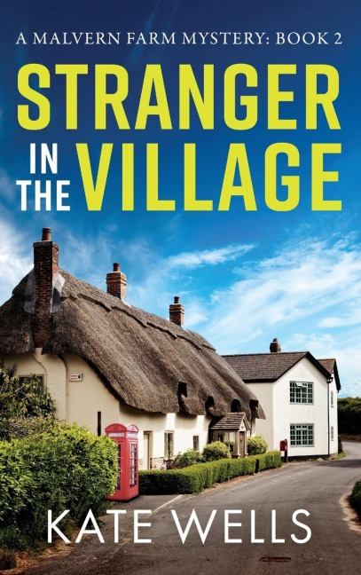 Stranger in the Village - Kate Wells