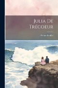 Cover-Bild zum Titel 'Julia de Trécoeur' von 'Octave Feuillet'