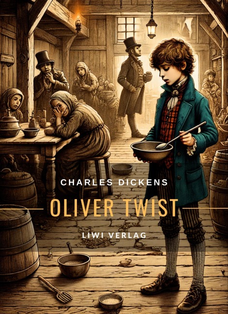 Charles Dickens: Oliver Twist. Vollständige Neuausgabe - Charles Dickens