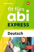 Cover-Bild zum Titel 'Fit fürs Abi Express. Deutsch' von 'Katrin Jacobs, Petra Tonsky-Katzer'