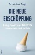 Cover-Bild zum Titel 'Die neue Erschöpfung' von 'Michael Stingl'