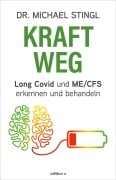 Cover-Bild zum Titel 'Kraftweg' von 'Michael Stingl'