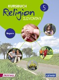 Kursbuch Religion Elementar 5. Schulbuch. Bayern - Hans Burkhardt, Eva Weigand