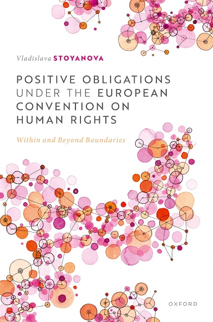 Positive Obligations under the European Convention on Human Rights - Vladislava Stoyanova